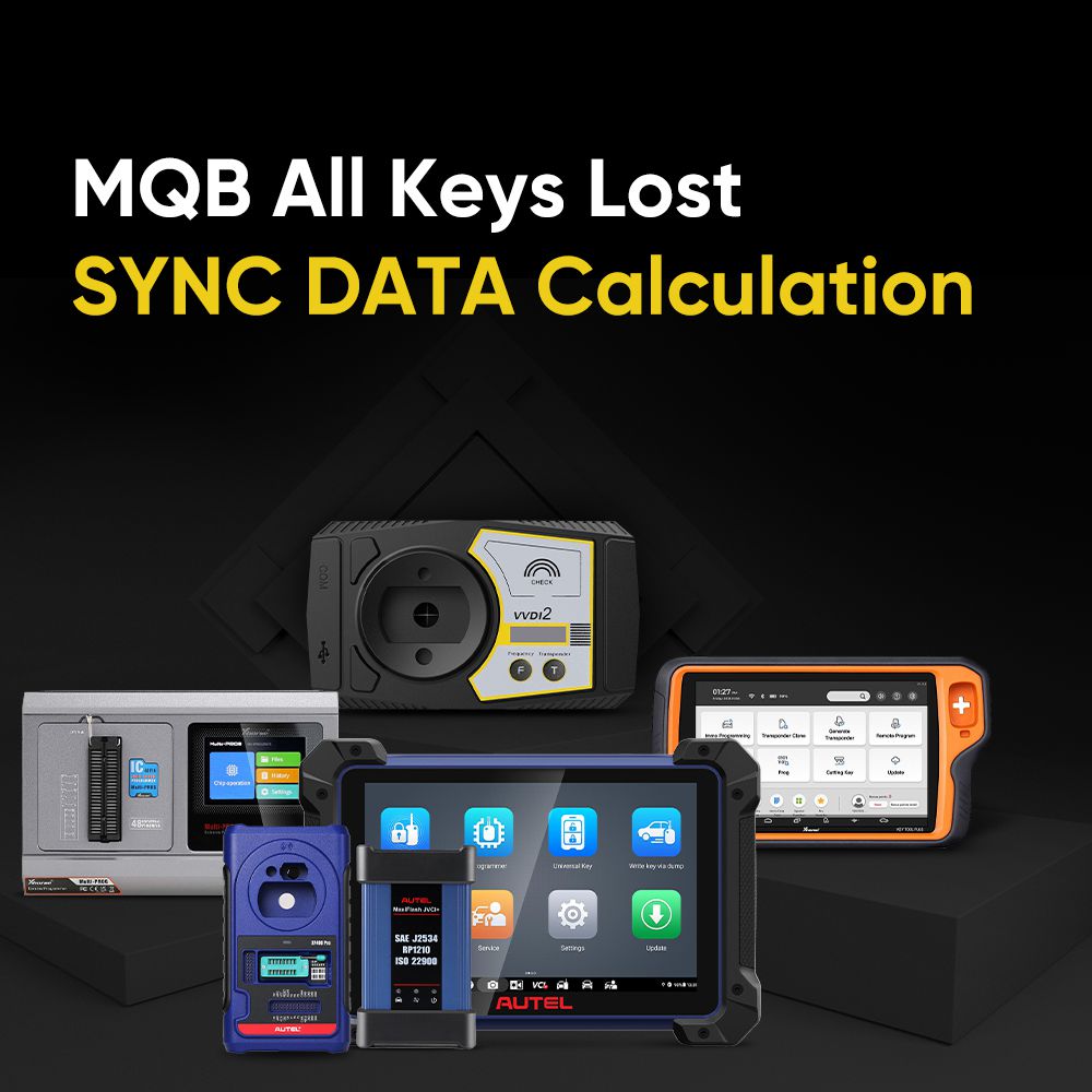 MQB All Keys Lost SYNC DATA Berechnungen für VW und Audi Arbeiten mit Xhorse VVDI und Autel Geräten